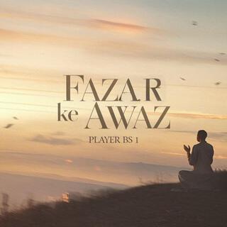 Fazar ke awaz