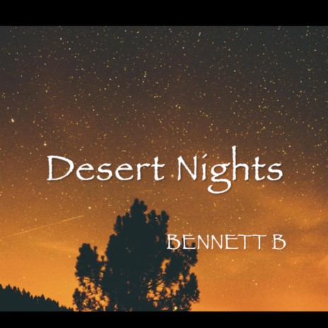 Desert Nights | Boomplay Music