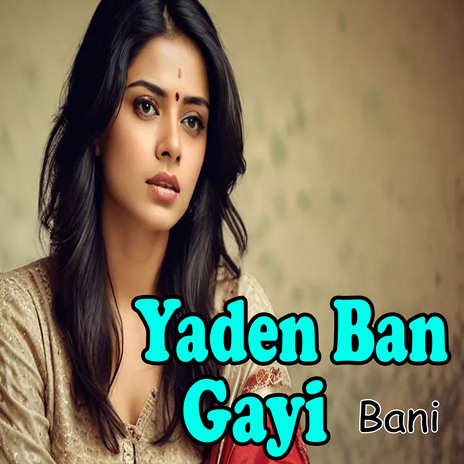 Yaade Ban Gayi | Boomplay Music