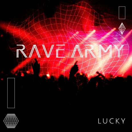 Rave Army | Boomplay Music