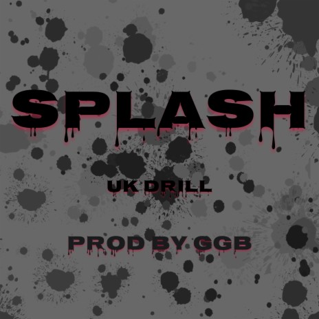 Splash UK Drill ft. PandaBroProd | Boomplay Music