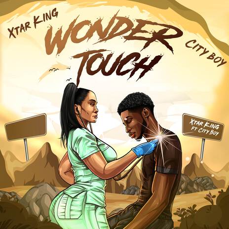 Wonder Touch ft. City Boy | Boomplay Music