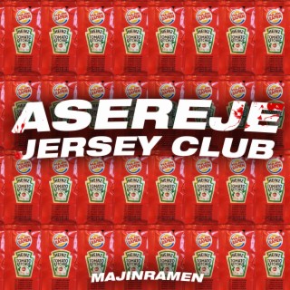 Asereje Jersey Club