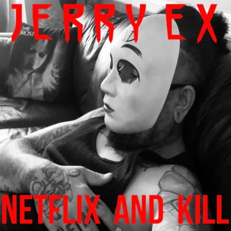 NETFLIX AND KILL | Boomplay Music