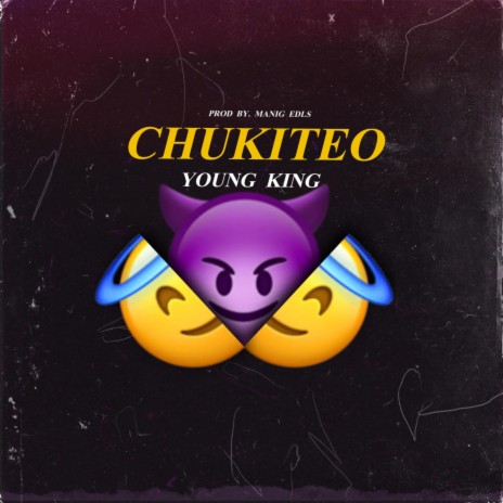 Chukiteo ft. Young King 11 | Boomplay Music