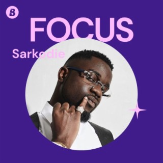 Focus: Sarkodie