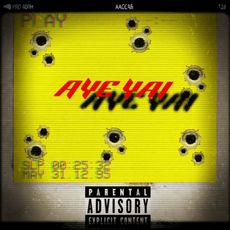 Ayy yaiii | Boomplay Music