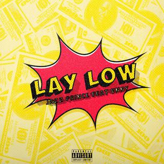 Lay Low