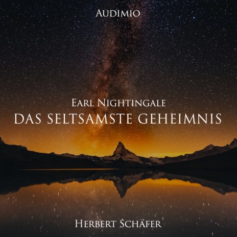Kapitel 20 ft. Herbert Schäfer & Earl Nightingale