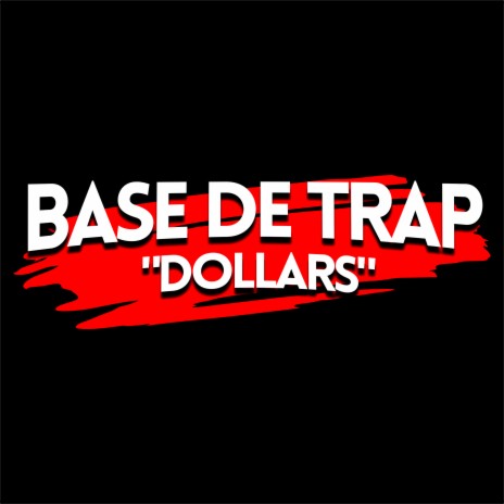 Base de Trap - Dollars | Boomplay Music