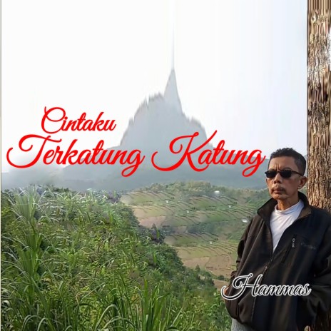 Cintaku Terkatung Katung | Boomplay Music