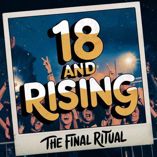 18 And Rising lyrics | Boomplay Music