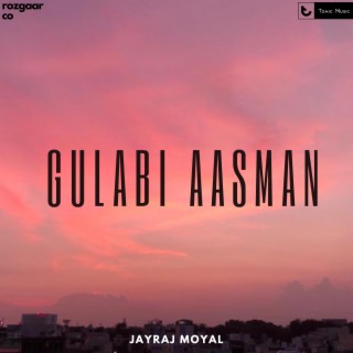 Gulabi Aasman lyrics | Boomplay Music