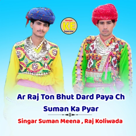 Ar Raj Ton Bhut Dard Paya Ch Suman Ka Pyar (Nangal ke Superstar) ft. Raj Koliwada | Boomplay Music