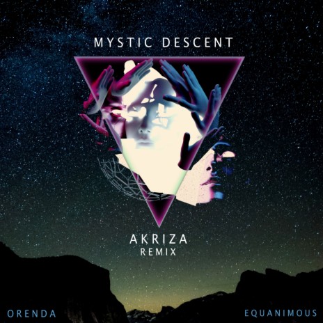 Mystic Descent (Akriza Remix) ft. Equanimous | Boomplay Music