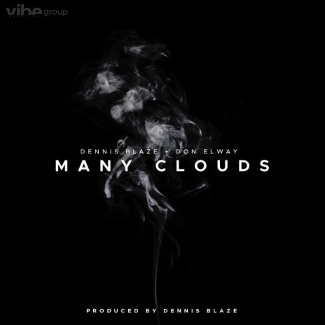 Many Clouds ft. Don Elway | Boomplay Music