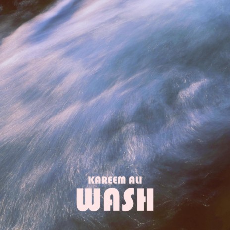 Wash