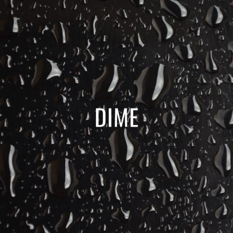 Dime | Boomplay Music