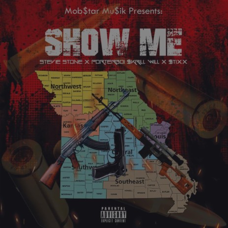 Show Me ft. Stevie Stone, Porterboi $krill Will, $tixx & Wyshmaster | Boomplay Music