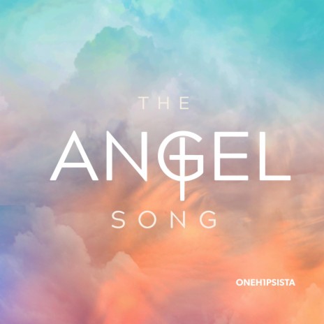 The Angel Song | Boomplay Music
