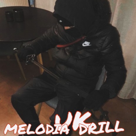 MELODIA UK DRILL ft. DJ Silva Original | Boomplay Music