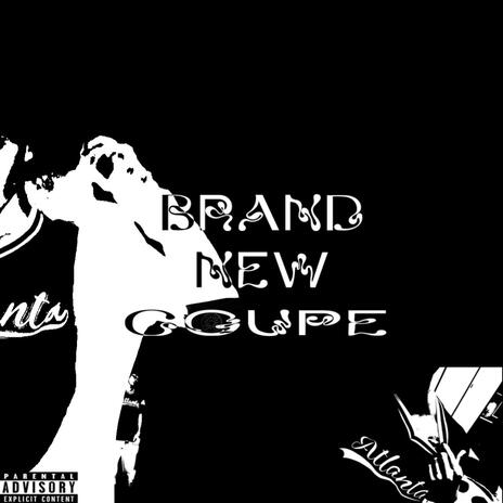 BrandNewCoupe# | Boomplay Music