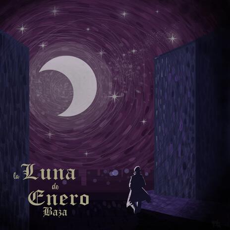 La luna de enero | Boomplay Music