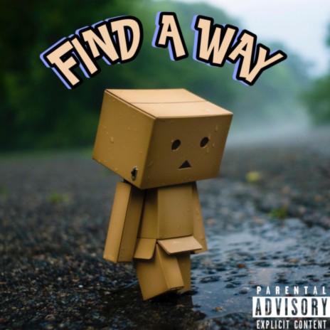 Find A Way | Boomplay Music