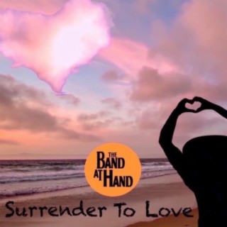 Surrender To Love