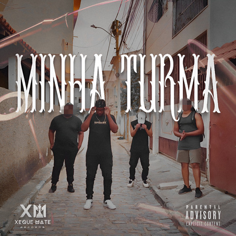 Minha Turma ft. Prod. Sann | Boomplay Music