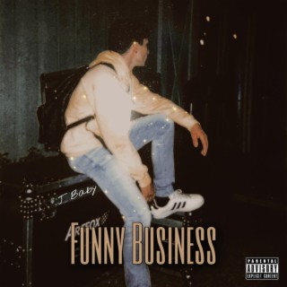 Funny Business lyrics | Boomplay Music