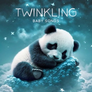 Twinkling Baby Songs: Beautiful Lullabies Collection, No Singing Lullabies, Baby Deep Sleep