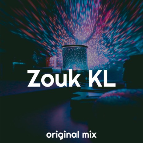 Zouk KL | Boomplay Music