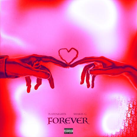 Forever ft. Shakes G | Boomplay Music