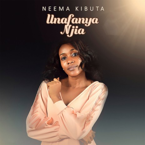 Unafanya Njia | Boomplay Music