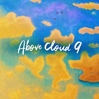 ABOVE CLOUD 9