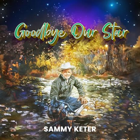 Goodbye Our Star | Boomplay Music