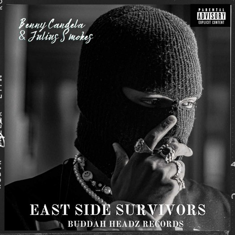 Eastside Survivors ft. Benny Candela | Boomplay Music