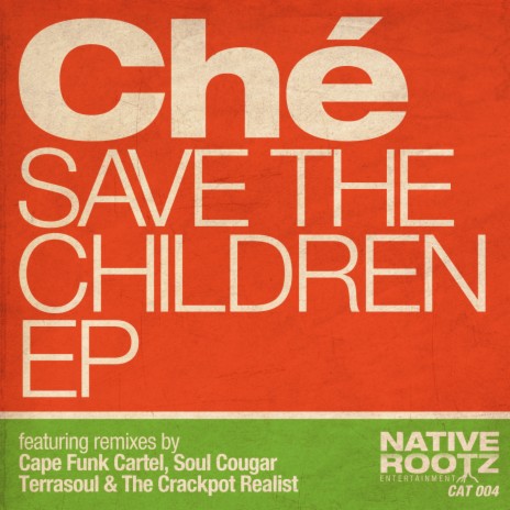 Save the Children (The Crackpot Realist Remix) | Boomplay Music