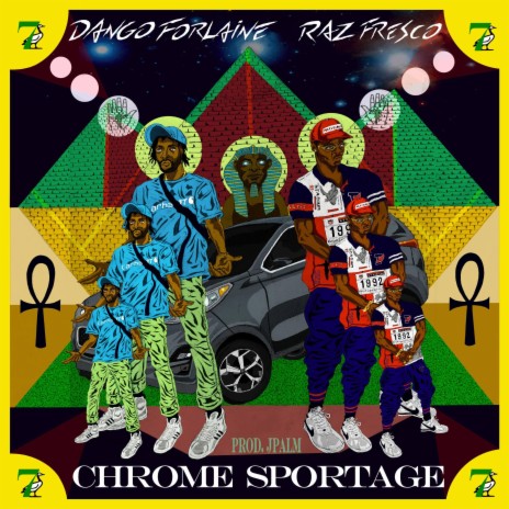 CHROME SPORTAGE ft. Raz Fresco | Boomplay Music