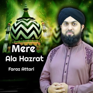 Mere Ala Hazrat