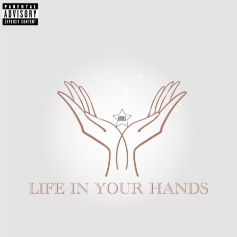 Life In Your Hands