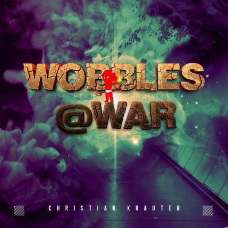 wobbles@war | Boomplay Music