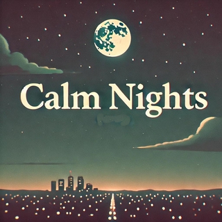 Calm Nights