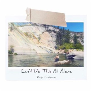 Can't Do This All Alone lyrics | Boomplay Music