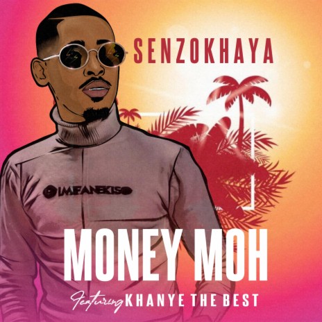 Money Moh ft. Khanye The Best