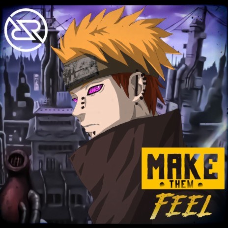 Make Them Feel (Inspired by Naruto) | Boomplay Music