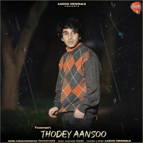 Thodey Aansoo ft. Nabz | Boomplay Music