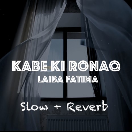 Kabe Ki Ronaq | Boomplay Music