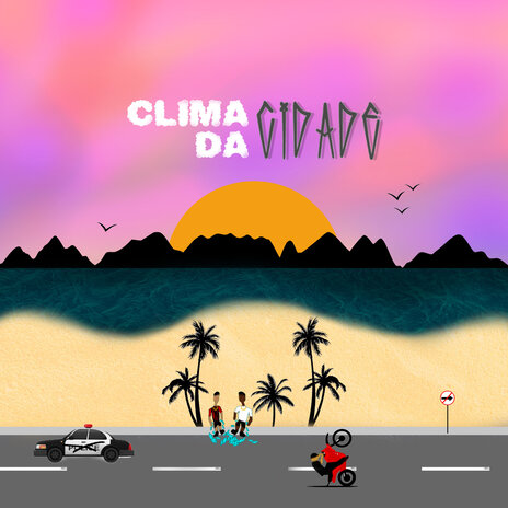 Clima da Cidade | Boomplay Music